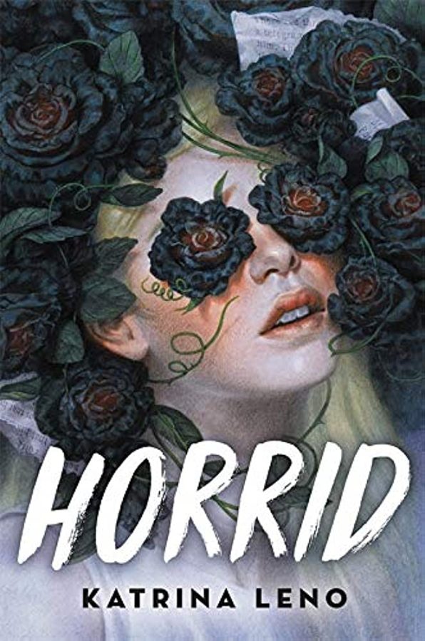 Book review: Horrid by Katrina Leno