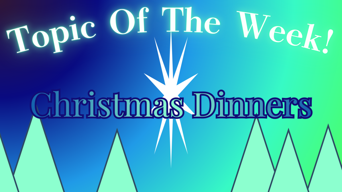 Topic of the Week: Christmas Dinner